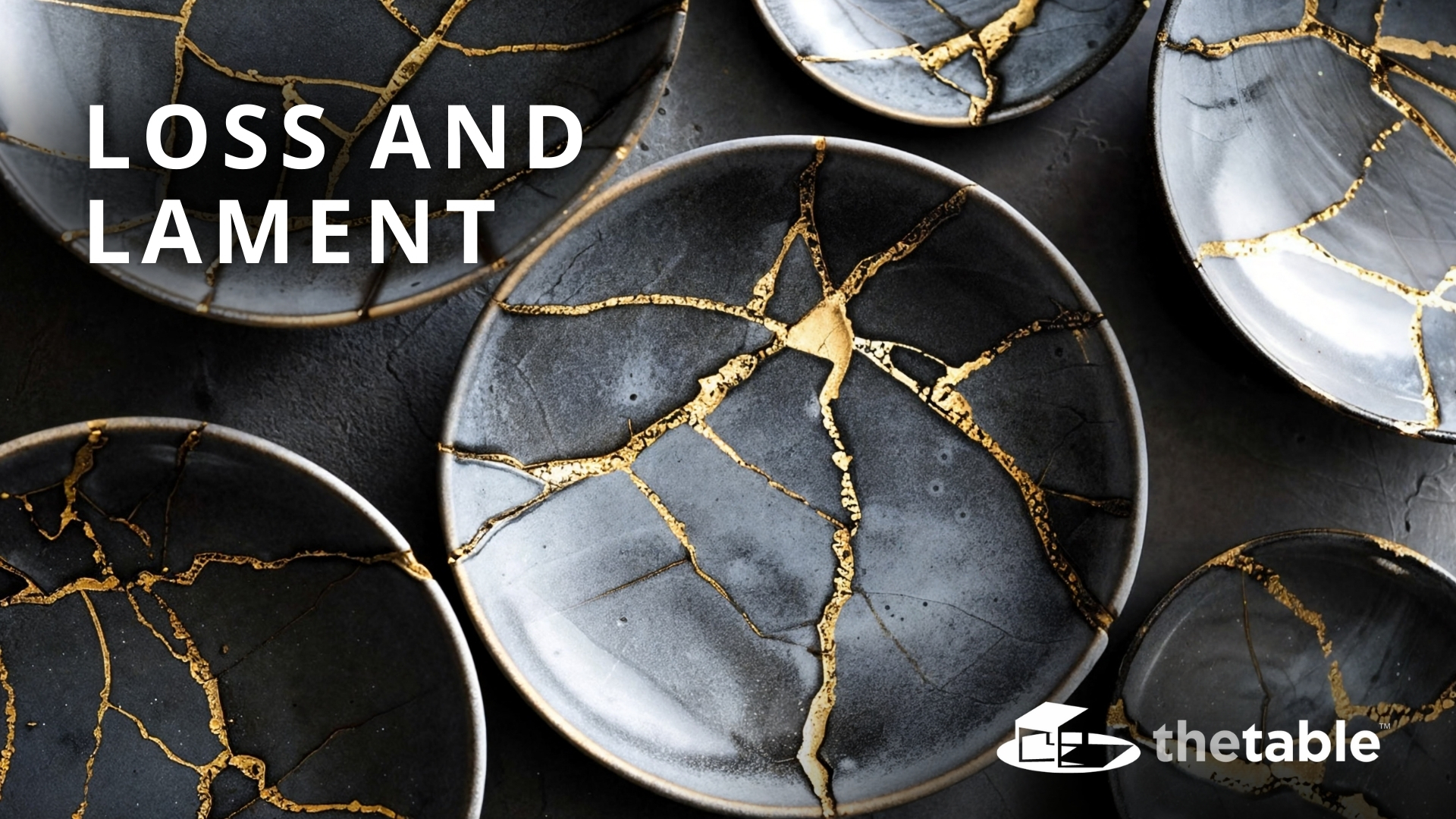 Loss and Lament Loss and Lament